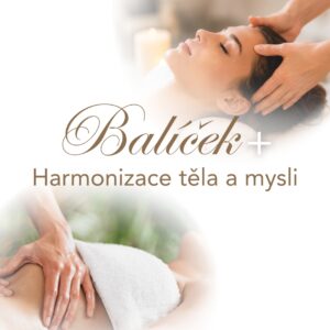 Balíček – Harmonizace těla a mysli (90 min)